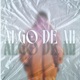 ALGO DE MI Single