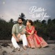 Better With You Single
