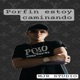 PORFIN ESTOY CAMINANDO Freestyle Single