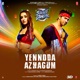 Yennoda Azhagum From Street Dancer 3D Single