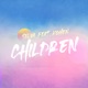 Children feat Kohen Single
