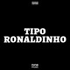 Tipo Ronaldinho Single