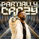 Partially Crazy Single