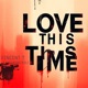 Love This Time feat Kole Single