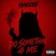 Do Somethin 4 Me Single