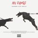 My Dawgs feat GRIZZLY SA Single