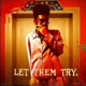 Let Them Try Single