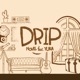 Drip feat Yuka Single