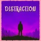 Distraction Single