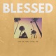 Blessed feat REBEL DON Single