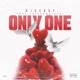 Only One feat J Star Malachi Single