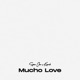 Mucho Love EP