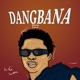 Dangbana Single
