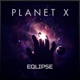 Planet X Single