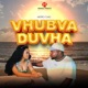 Vhubva Duvha Single