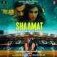 Shaamat Ankit Tiwari Version From Ek Villain Returns Single