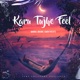 Karu Tujhe Feel Single