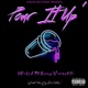 Pour It Up feat Kang Versatile Single
