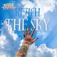 Reach The Sky Single