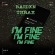 I M FINE feat RAIDXN Single