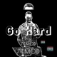 Go Hard Single