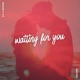Waiting for You Single