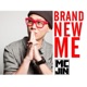 Brand New Me Single