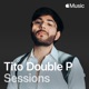 Apple Music Session Tito Double P Single