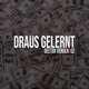 Draus gelernt Single