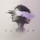 Closer Single