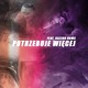 Potrzebuje Więcej Single