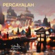 Percayalah Single