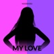 My Love Single