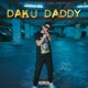 Daaku Daddy Single