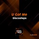 U Got Me Single