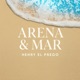 Arena Mar Single