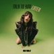 Talk To You Later Single