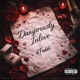 DANGEROUSLY IN LOVE Single