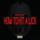 How to Hit a Lick Single