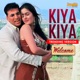 Kiya Kiya Trending Version Single