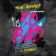 So Bad feat Isa Guerra Single