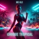Choque Tropical Single