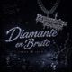 DIAMANTE EN BRUTO Single