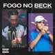 Fogo no Beck Single