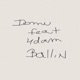 domi x 4dam Ballin Single