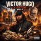 Victor Hugo ce rappeur Vol 2 feat Victor Hugo