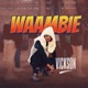 Waambie Single