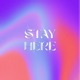 Stay Here feat Odddi Single
