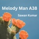 Melody Man A38 Single
