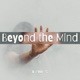 Beyond the Mind Single